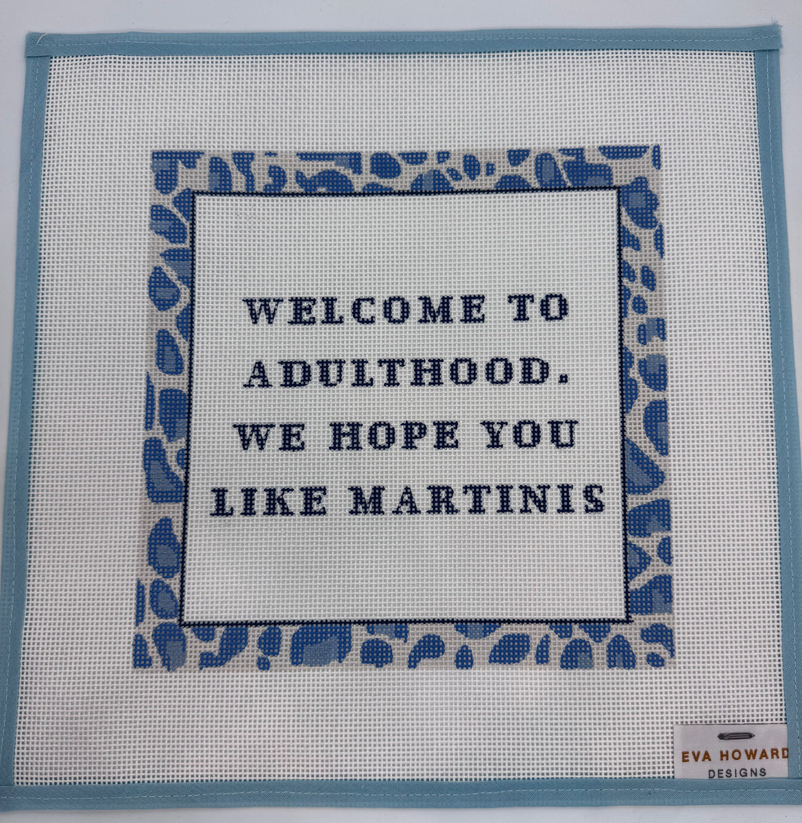 Eva Howard “Welcome to Adulthood We Hope you like Martinis” Needlepoin ...